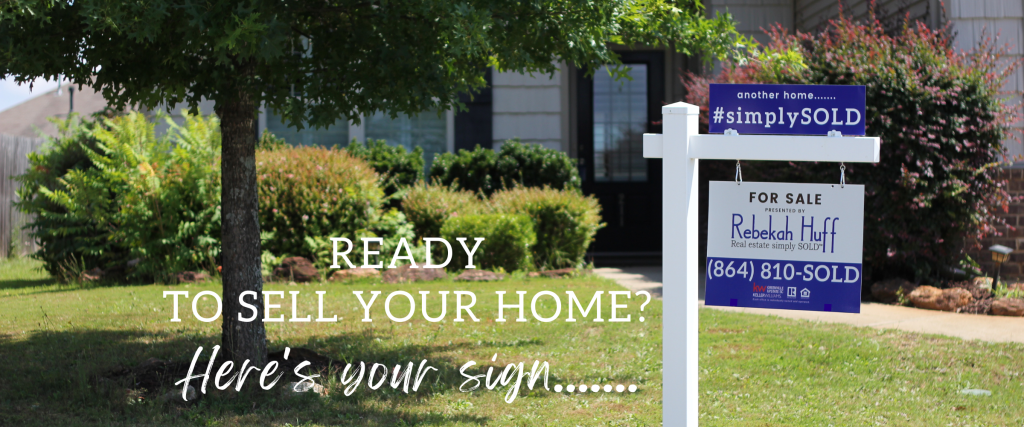 For Sale yard sign in front of a home for sale by Rebekah Huff REALTOR of KW Greenville Upstate that specializes in Travelers Rest SC and Veterans and First Responder.
